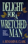 Delight for a Wretched Man